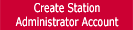 To create a new system administrator, setup new stations and station users